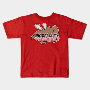 My Cat is my Valentine Kids T-Shirt